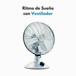Ritmo De Sueño Con Ventilador - Sonidos agradables de ruido blanco