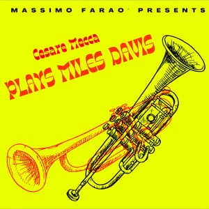 Massimo Faraò Presents Cesare Mecca Plays Miles Davis - Massimo Faraò