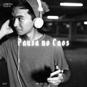 Pausa no Caos - Conjunto de Música Chillout
