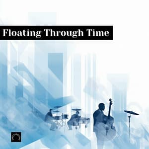 Floating Through Time: Jazz Background for Daydreamers - Jazz Everyday