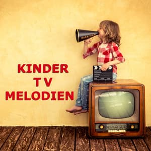 Kinder TV Melodien - Kinderserien