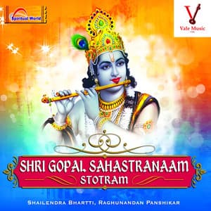 Shri Gopal Sahastranaam Stotram - Shailendra Bharti