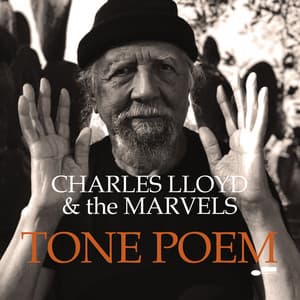 Tone Poem - Charles Lloyd