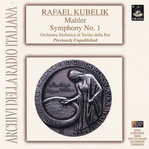 Kubelik Conducts Mahler: Symphony No. 1 - Gustav Mahler