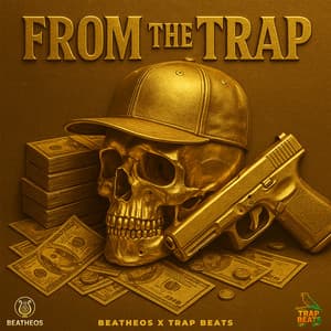 From the Trap - Trap Beats