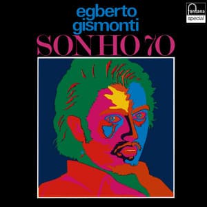 Sonho 70 - Egberto Gismonti
