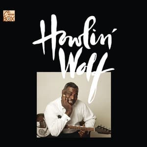 The Chess Box - Howlin' Wolf
