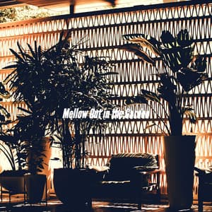 Mellow Out in the Garden - Cafe Jazz Deluxe