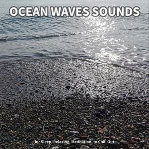 #1 Ocean Waves Sounds for Sleep, Relaxing, Meditation, to Chill Out - Ocean Sounds Collection