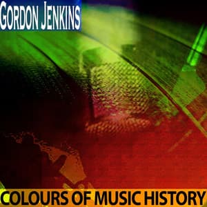 Colours of Music History - Gordon Jenkins