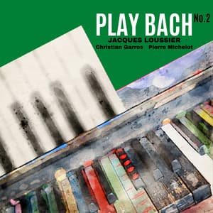 Play Bach, Vol. 2 - Jacques Loussier