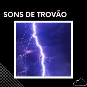 Sons de Trovão - Chuva Dormir
