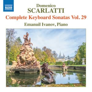 D. Scarlatti: Complete Keyboard Sonatas, Vol. 29 - Domenico Scarlatti