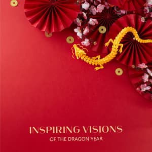 Inspiring Visions of the Dragon Year - Chuck Jokye
