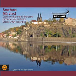 Smetana: Má vlast - Bedřich Smetana