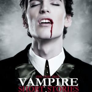 The Very Best Vampire Short Stories - Emma Hignett