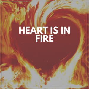 Heart Is in Fire - Weihnachtskamin