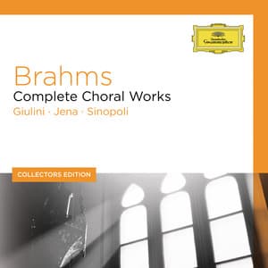 Brahms - Complete Choral Works - Johannes Brahms