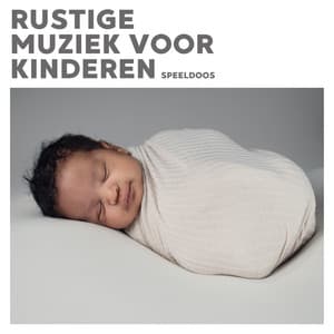 Rustige Muziek Voor Kinderen - Elisabeth Mae James
