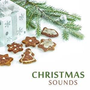 Christmas Sounds – Silent Night, Merry Christmas, White Christmas, Winter Holidays - Ultimate Christmas Songs