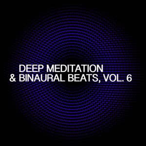 Deep Meditation & Binaural Beats, Vol. 6 - 432 Hz Sound Therapy