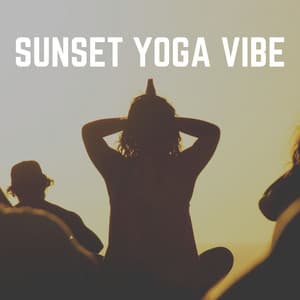 Sunset Yoga Vibe - Yoga