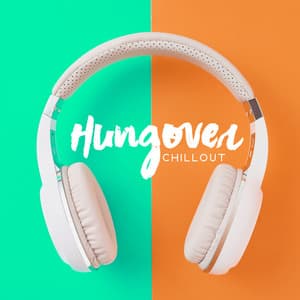 Hungover Chillout - Jacob Eike