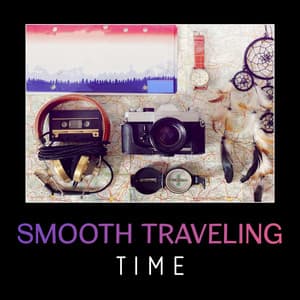 Smooth Traveling Time – Instrumental Jazz Music, Airport Lounge Relaxation, Easy Listening, Driving & Flying, Simple Moments - Best Background Music Collection