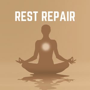 Rest Repair - Hatha Yoga Maestro