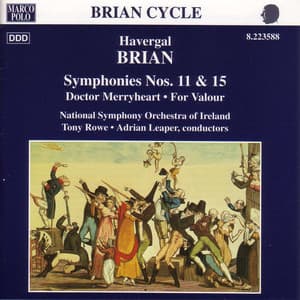 Brian: Symphonies Nos. 11 And 15 - RTÉ National Symphony Orchestra