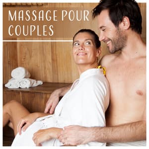 Massage pour couples - Meilleure compilation pour une séance de spa et de massage pour les couples amoureux - L'univers du spa