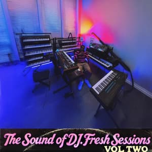 The Sound Of DJ.Fresh Sessions Vol Two - DJ.Fresh