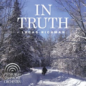 Lucas Richman: In Truth - Lucas Richman