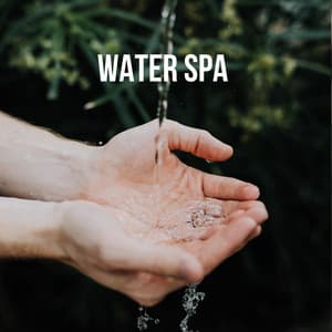 Water Spa - Water Spa