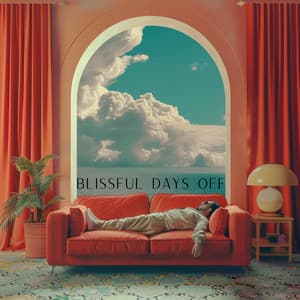 Blissful Days Off - Rustgevende Geluiden