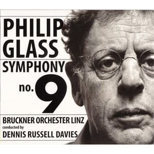 Glass: Symphony No. 9 - Philip Glass