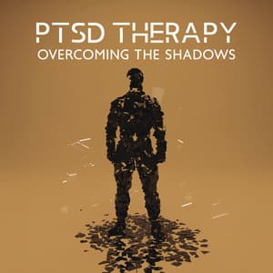 PTSD Therapy: Overcoming the Shadows - Hypnotic Therapy Music Consort