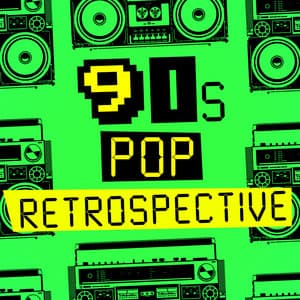 90's Pop Retrospective - 90s Pop