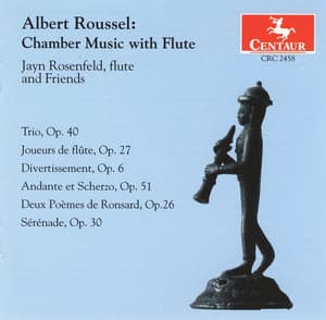 Roussel: Chamber Music with Flute - Albert Roussel