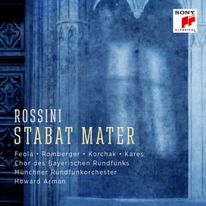 Rossini: Stabat Mater - Gioachino Rossini