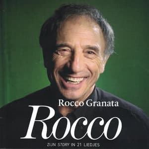 Rocco: Zijn Story In 21 Liedjes - Rocco Granata