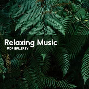 Relaxing Peaceful Epilepsy - Ayurveda Zen