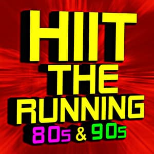 HIIT the Running – 70s & 80 - Running Music Workout
