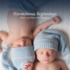 Harmonious Beginnings: Music and Baby Development - MÚSICA PARA NIÑOS