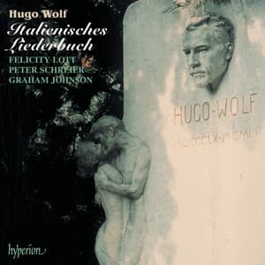 Wolf: Italienisches Liederbuch - Hugo Wolf