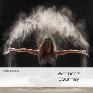 Warrior's Journey: Yoga for Empowerment - Yoga Society