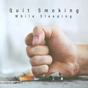Quit Smoking While Sleeping: Music to Help You Stop Smoking - Sound Therapy Revolution