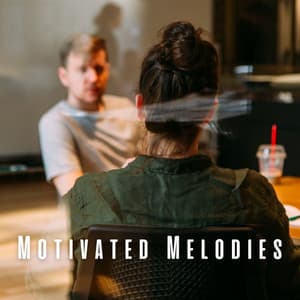 Motivated Melodies: Music for Inspired Work - Anxiety Relief Group