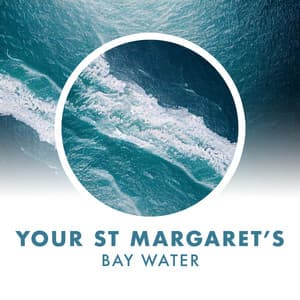Your St Margaret's Bay Water - Wave Sounds For Sleep