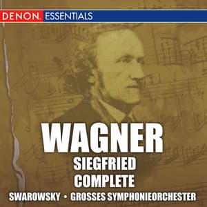Wagner: Siegfried - Richard Wagner